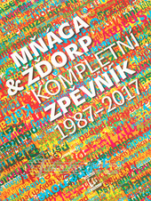 Mňága & žďorp: Kompletní zpěvník  1987 - 2017